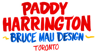Paddy Harrington / Bruce Mau Design / Toronto, Canada