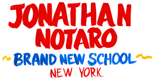 Jonathan Notaro / Brand New School / New York, NY