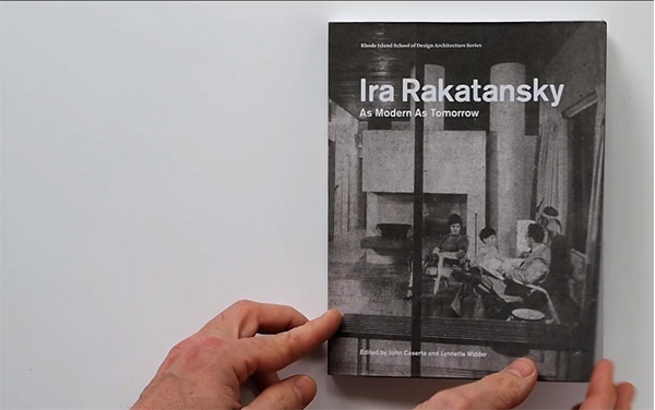 <em />Ira Rakatansky: As Modern As Tomorrow</em> Monograph